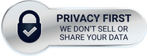 Privacy First. We Don't Sell Or Share Your Data