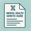 Mental Health Genetic Guide